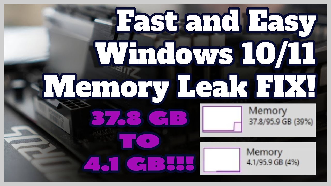 Easy Program that Fixes Memory Issues in Windows 10 and Windows 11 - Memory Leak Checker