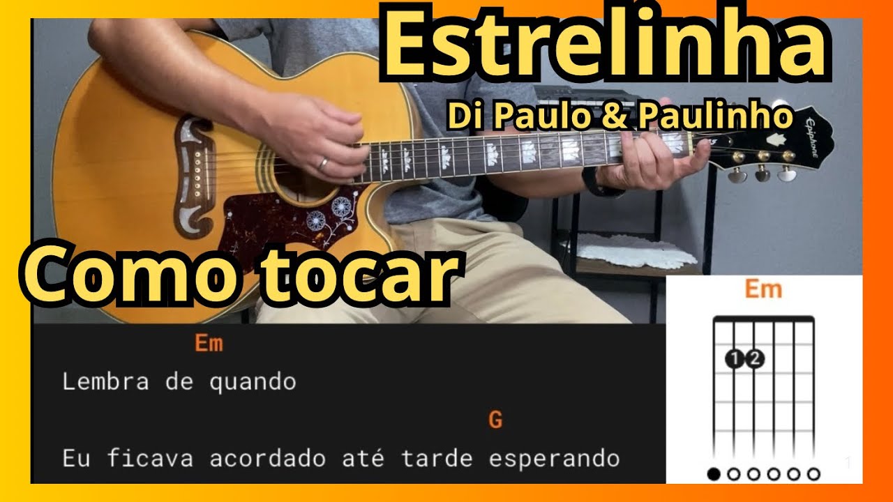 Como Tocar ‘Estrelinha’ - Di Paulo & Paulinho (Passo a Passo) #comotocarviolao #violãoiniciante