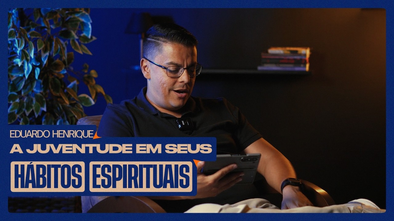 LIDERE ON - A JUVENTUDE EM SEUS HÁBITOS ESPIRITUAIS - EDUARDO HENRIQUE