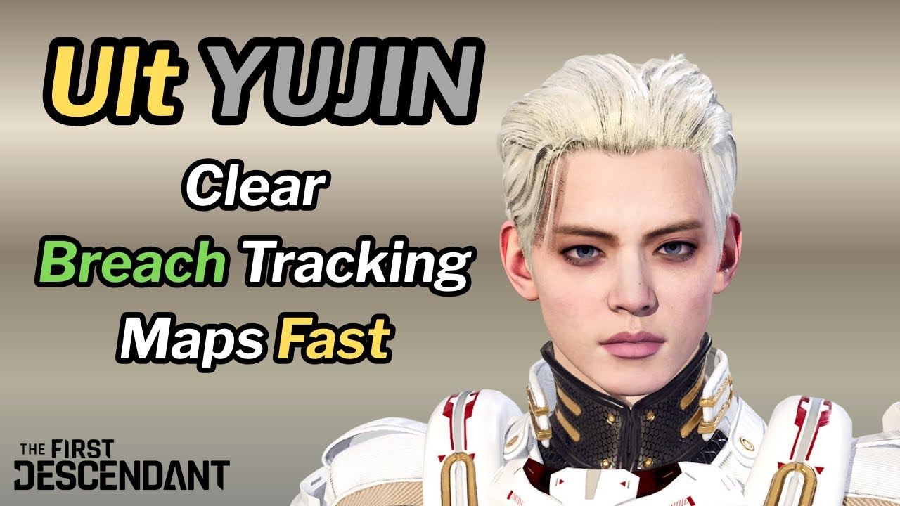 First Descendant - Ult Yujin - Best for Breach Tracking ?
