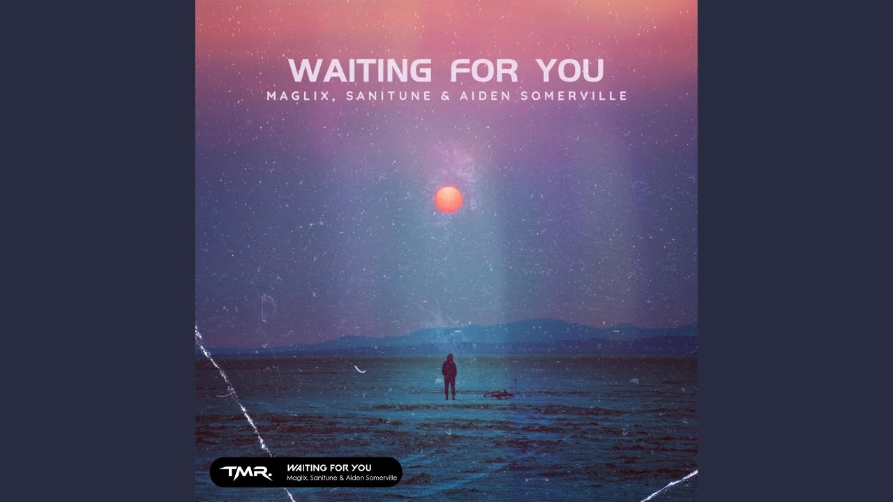 Waiting For You