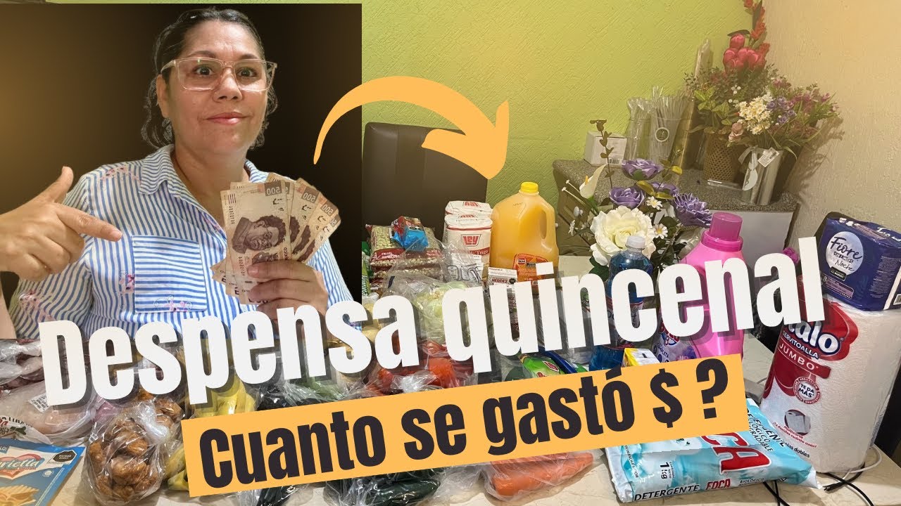 MIRA LO QUE COMPRAMOS Y GASTAMOS💲 DE DESPENSA PARA LA QUINCENA🤑||A ti te alcanzaría?🤔