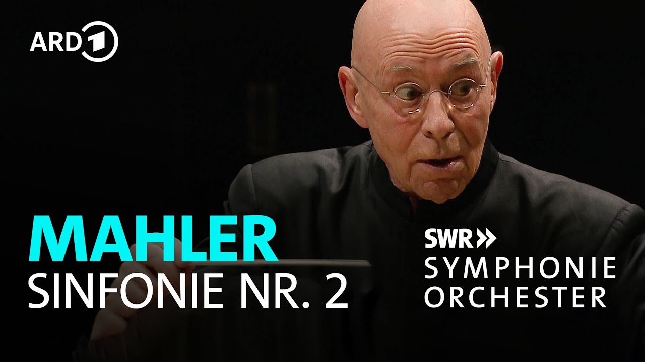 Mahler - 2. Sinfonie 