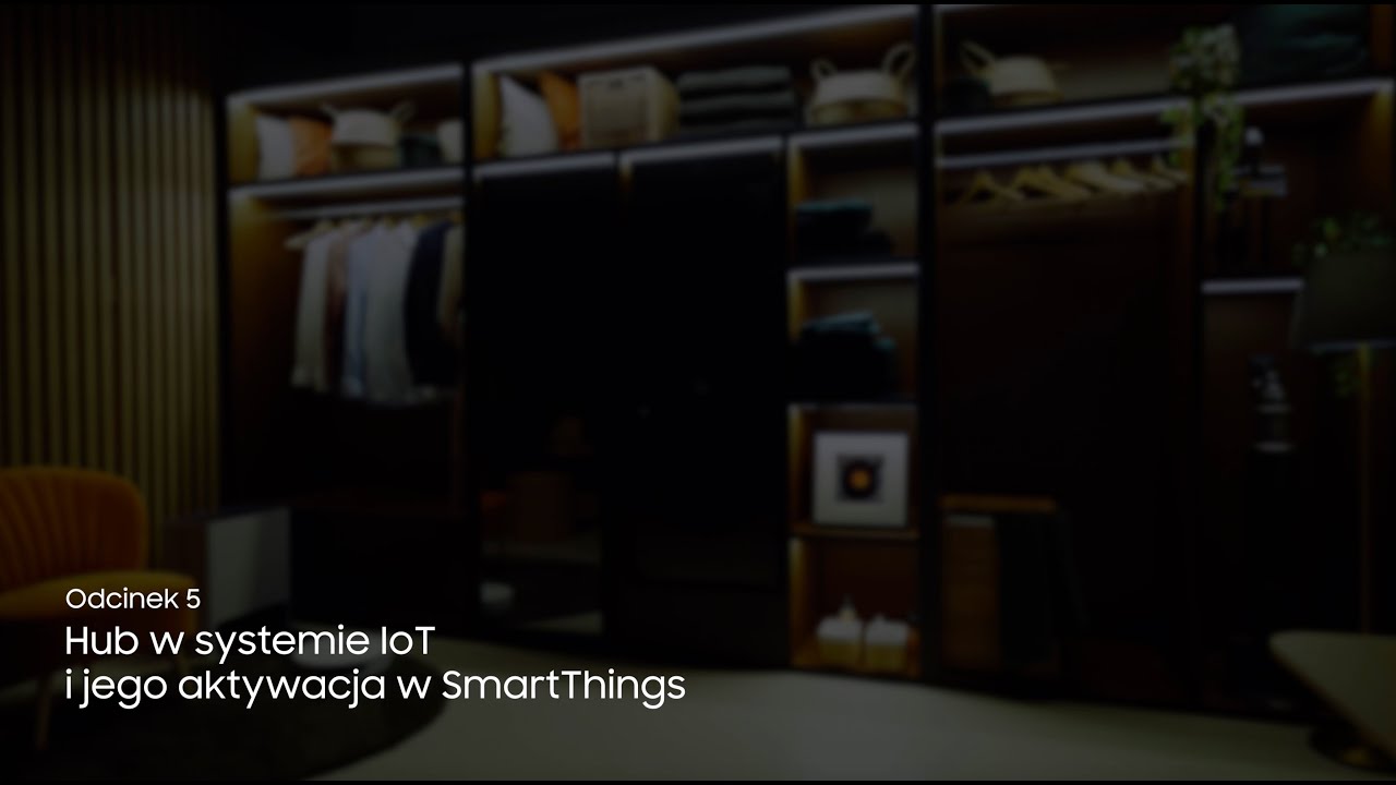SmartThings: aktywacja Huba IoT | Odc. 5