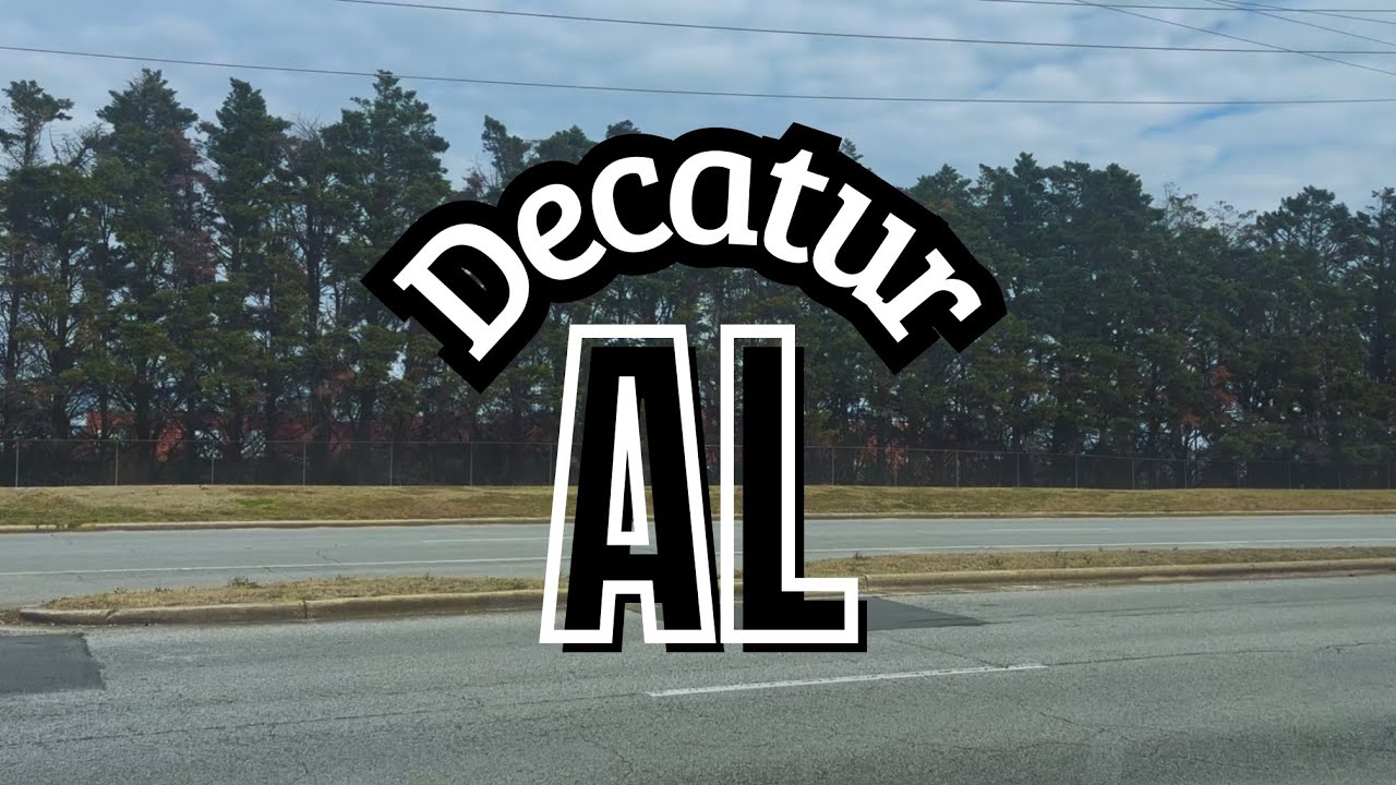 Decatur Alabama #alabama #decatur #alabamastate 