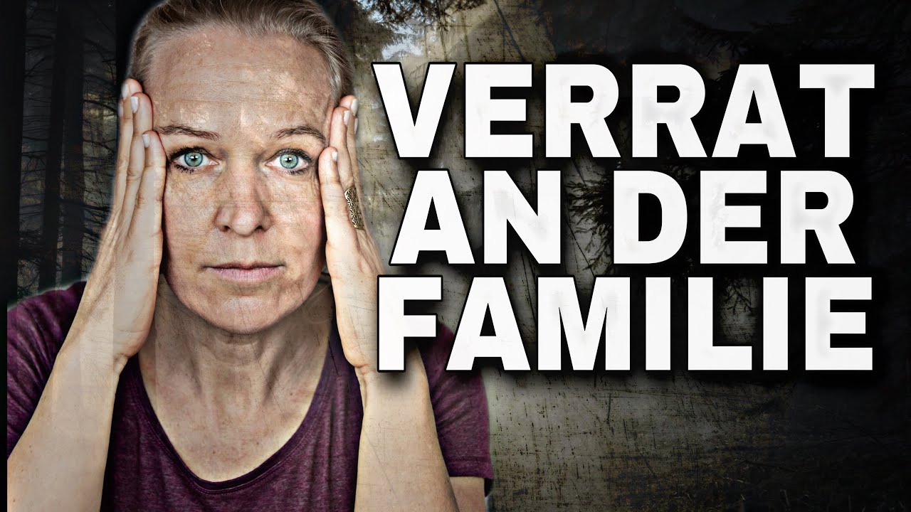 Verrat an der eigenen Familie | Missbrauch und Trauma heilen