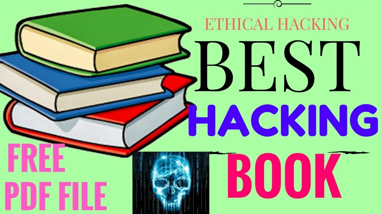 BEST HACKING AND PROGRAMMING BOOK FREE DOWNLOAD IN PDF FOR ETHICAL HACK [2020]