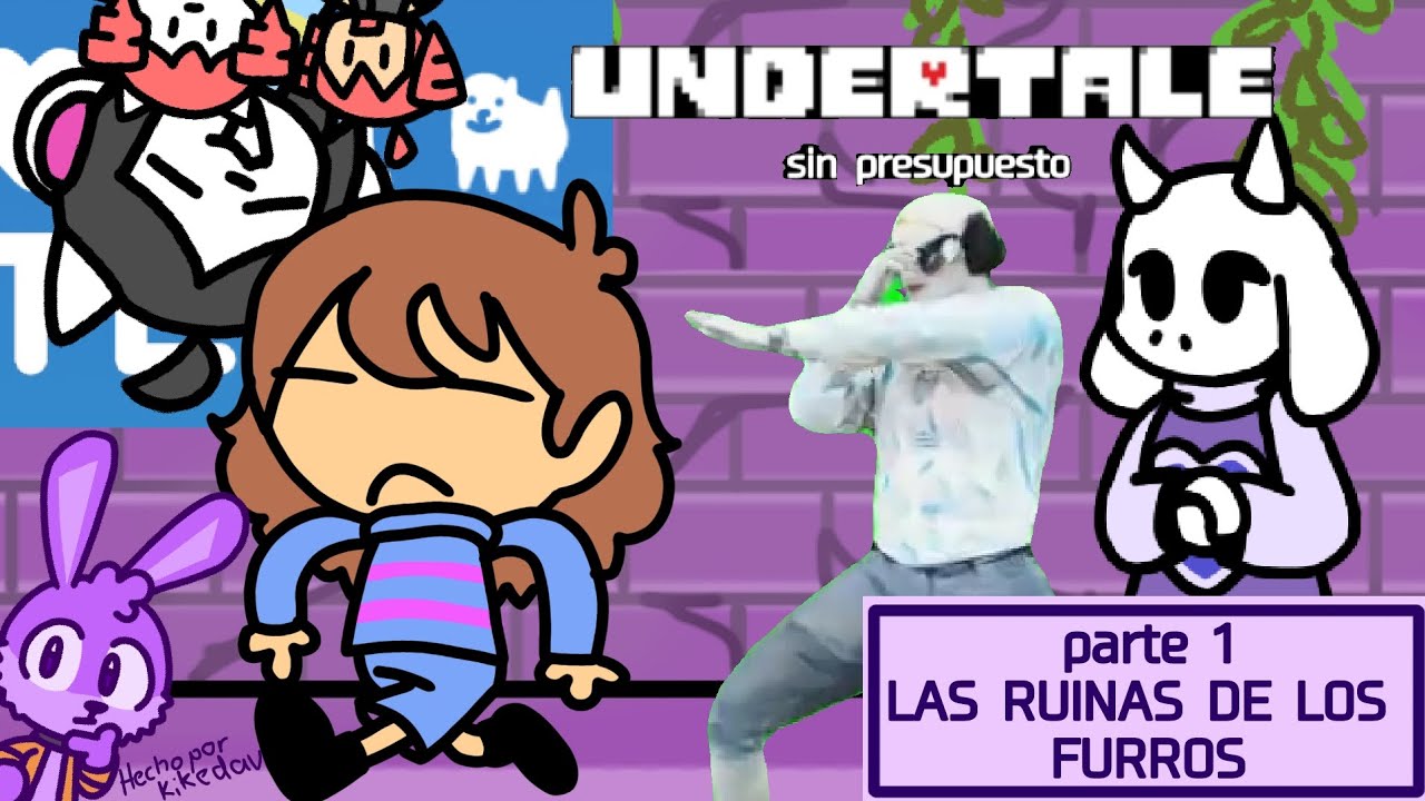 UNDERTALE sin presupuesto-parte 1: LAS RUINAS DE LOS FURROS (fan animación en español)