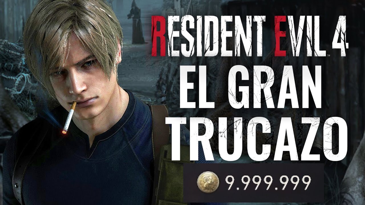 EL GRAN TRUCO DEL DINERO INFINITO RESIDENT EVIL 4 REMAKE (2023)