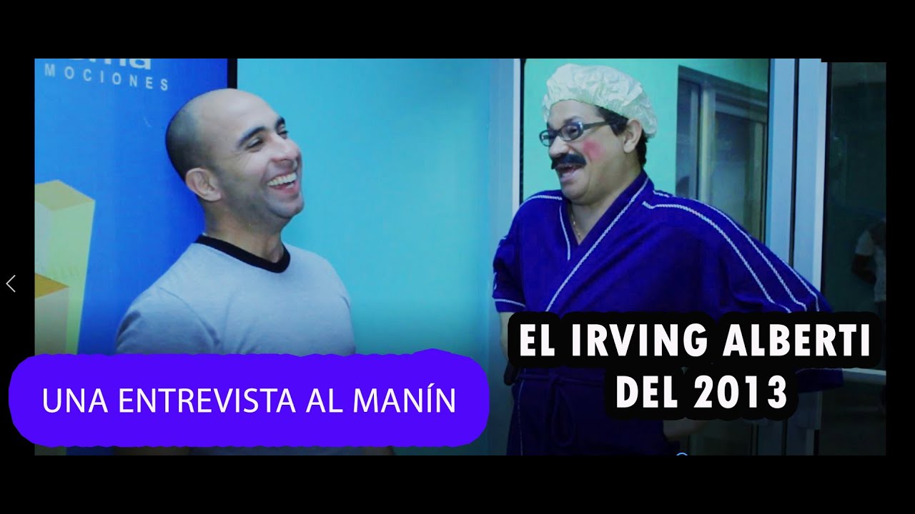 EL IRVING ALBERTI DEL 2013- EN UNA ENTREVISTA CON EL MACHO DE LA SEGUNDA #elmismogolpe