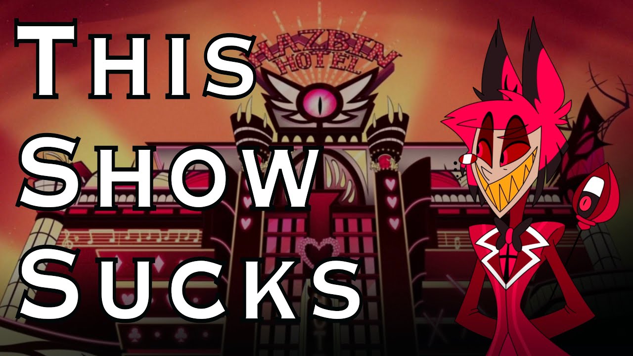 Hazbin Hotel was Disappointing
