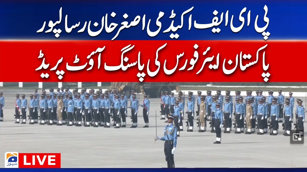 Live - Pakistan Air force passing out ceremony at PAF Academy Asghar Khan Risalpur - Geo News