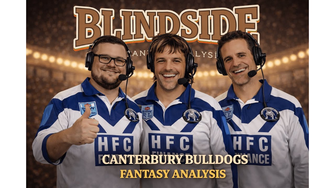 NRL Fantasy 2026 Canterbury Bulldogs Preseason Breakdown | Strategy, Roles & Fantasy Value