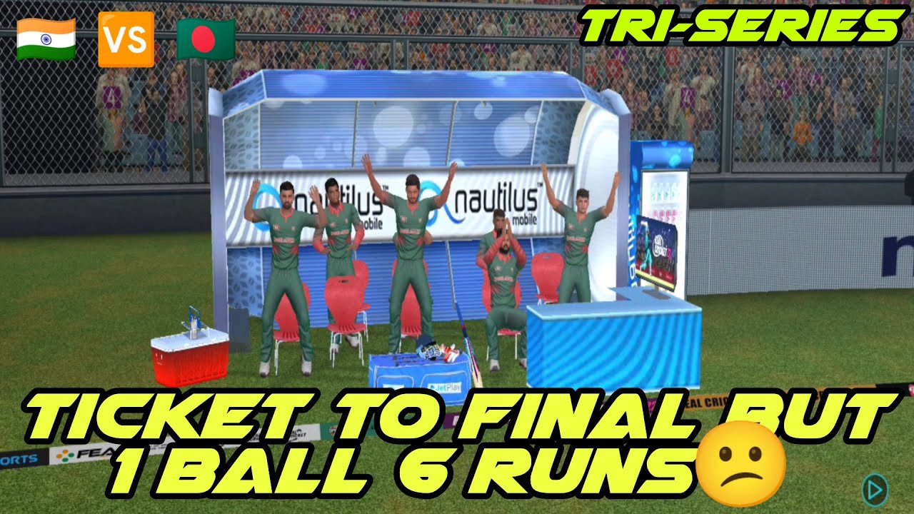 1 Ball 6 Runs To Defend | Ind Vs Ban Tri-Series | Real Cricket 22 | Part 30 |