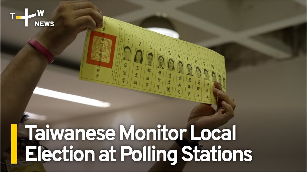 Taiwanese Monitor Local Election at Polling Stations | TaiwanPlus News