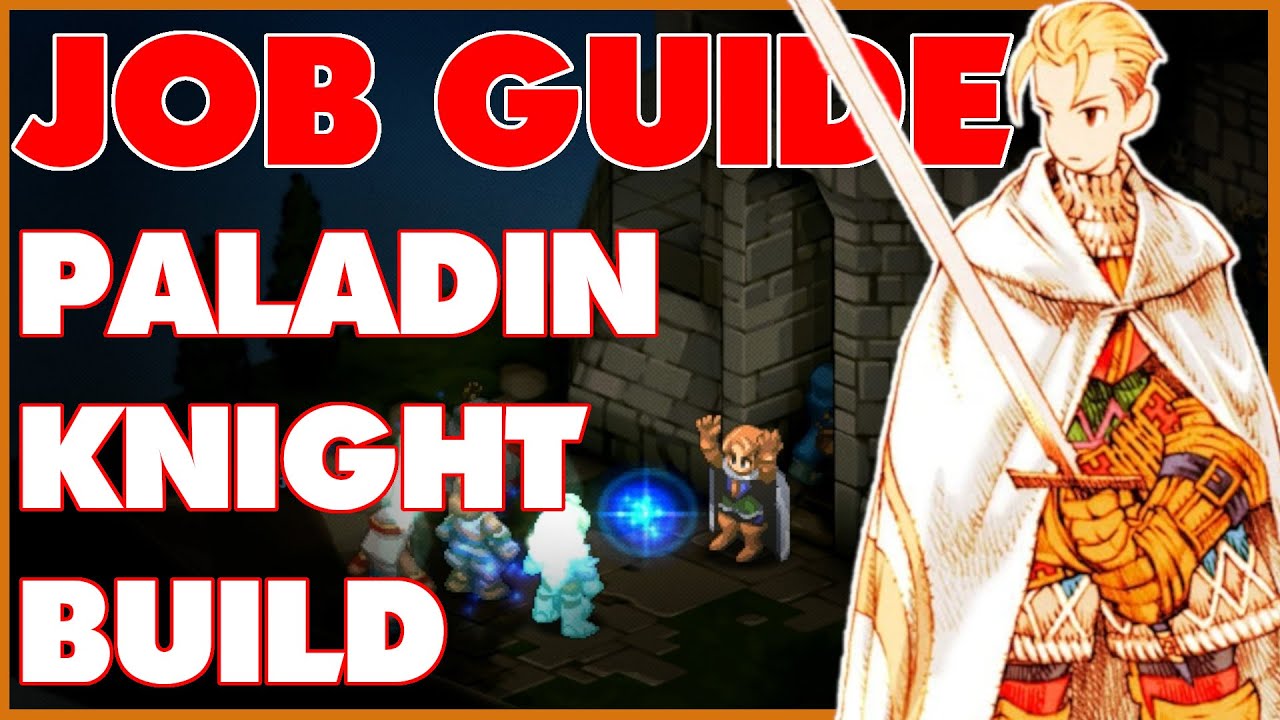 The Warrior of AJORA | FFT: The Ivalice Chronicles TACTICIAN Build Guide