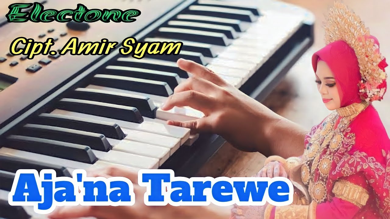 Aja'na Tarewe Cover Electone Cipt. Amir Syam