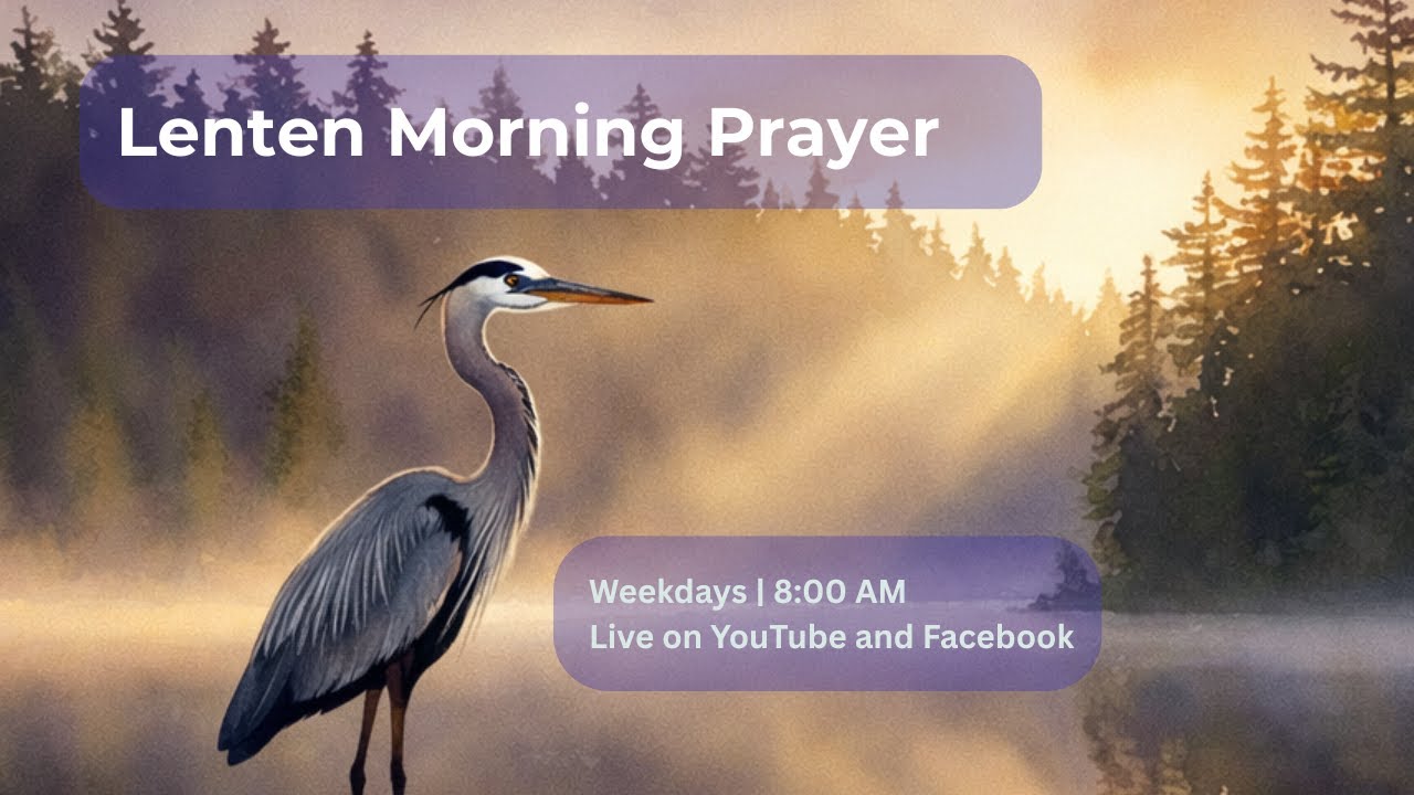 Morning Prayer | March 6 - Friday | St Laurence