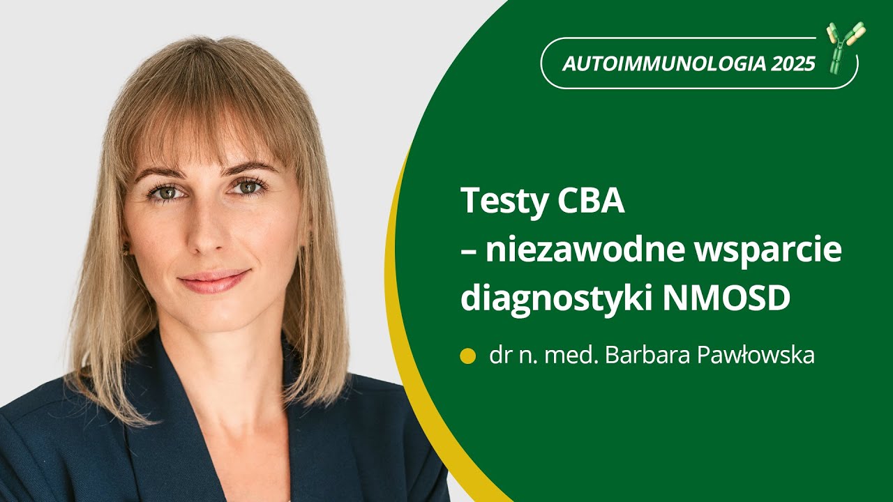 Testy CBA – niezawodne wsparcie diagnostyki NMOSD #neurologia