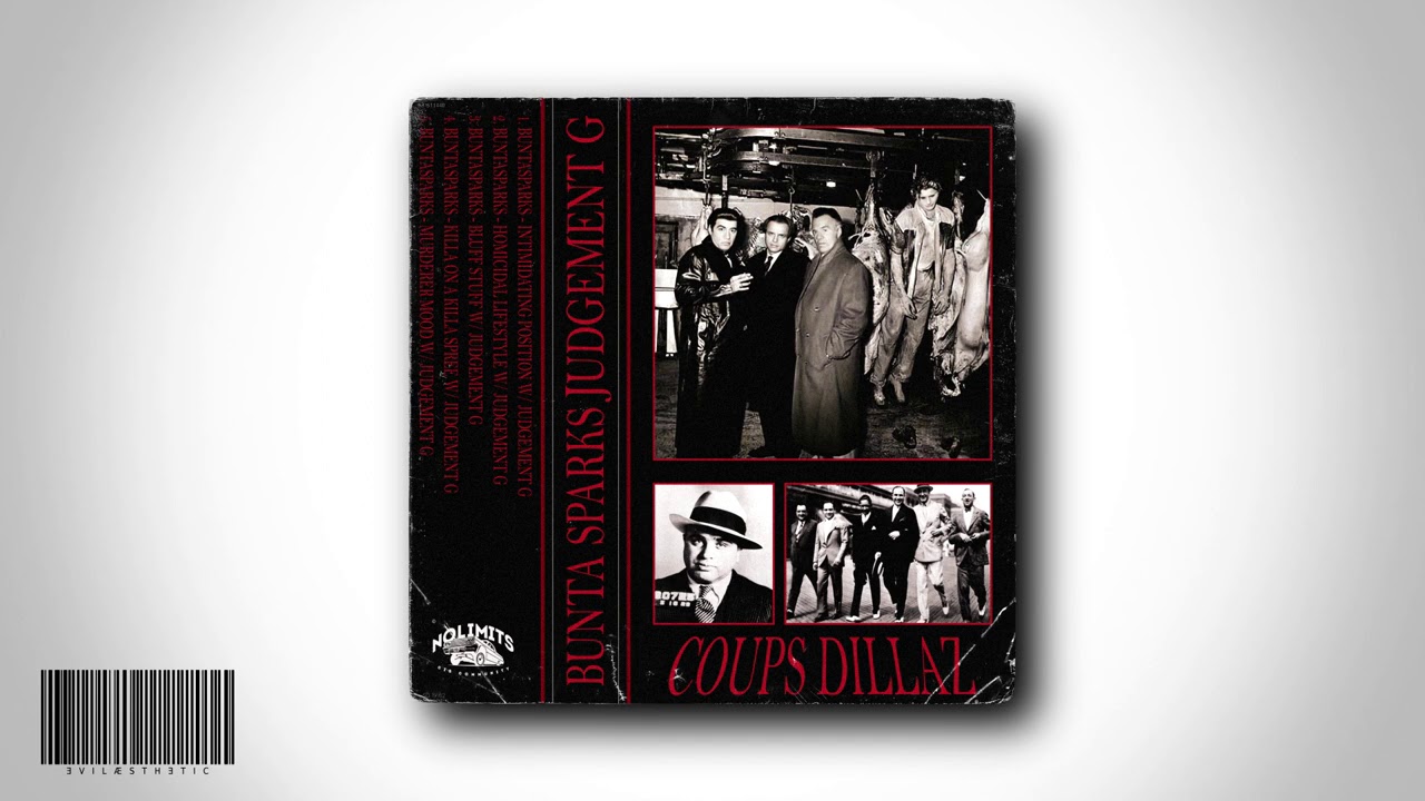 BuntaSparks - Coups Dillaz w/Judgement G [FULL TAPE]