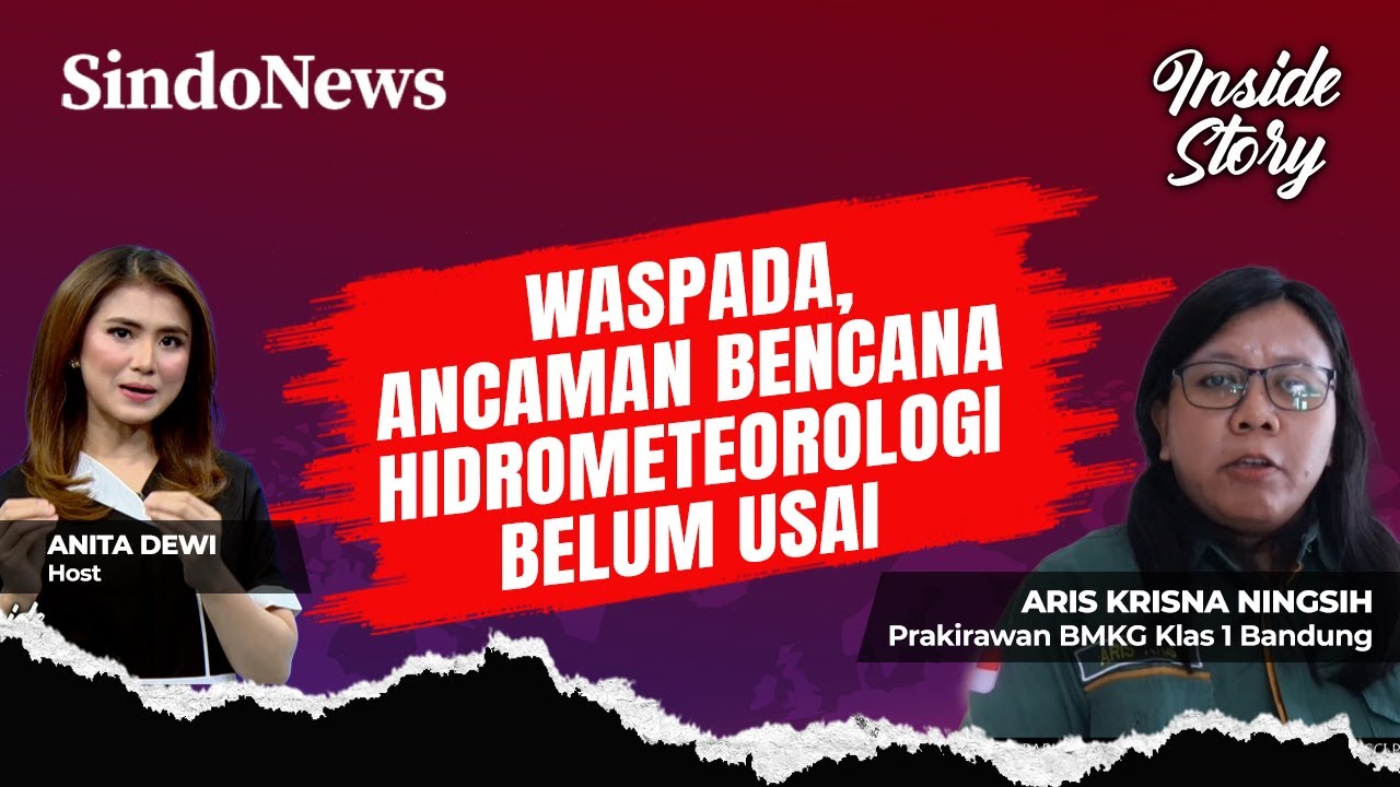 CUACA EKSTREM MENGINTAI! Apakah Kita Siap Hadapi Bencana Hidrometeorologi? | Inside Story