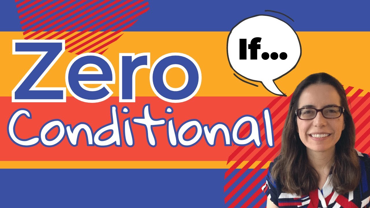 Zero Conditional en inglés // If sentences en inglés // Explicación en español
