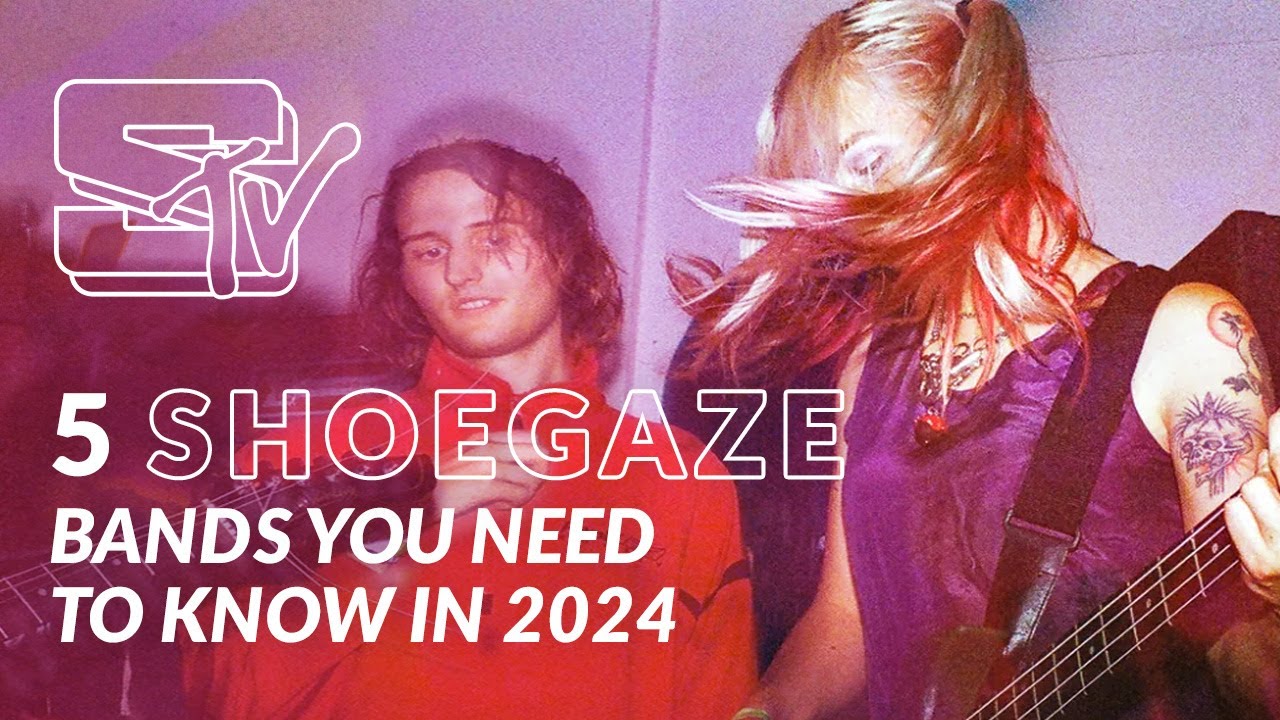 5 Shoegaze Bands You Need To Know in 2024