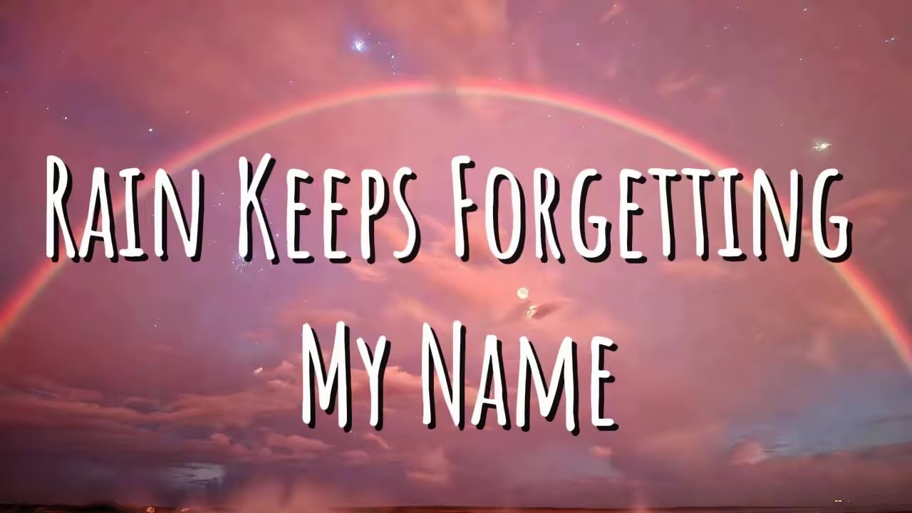 Rain Keeps Forgetting My Name | sad song (Lyrics) | Theara Lyric
