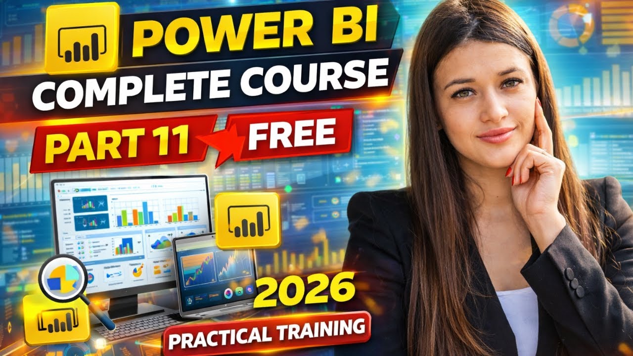 Free Power BI Full Course 🔥 Part 11 | DAX + Real Dashboard in Hindi | 2026