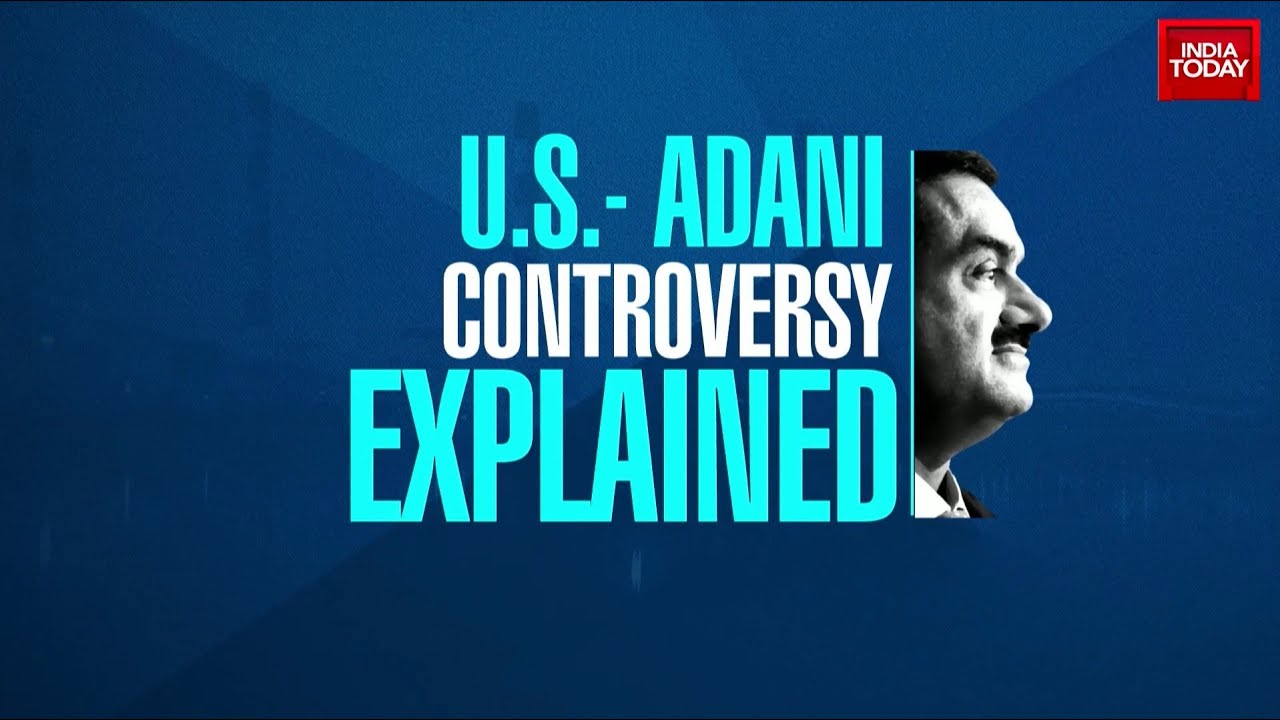 Adani US Indictment Explained: Charges, Key Players, What Could Happen Next | India Today Explainer