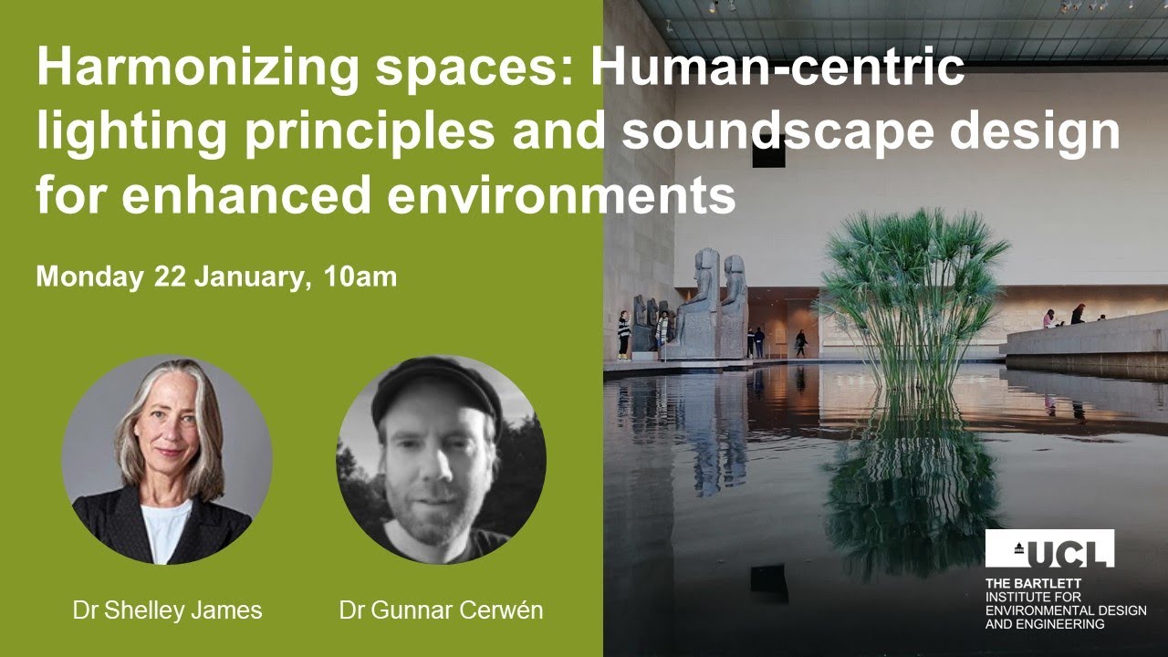Harmonizing spaces: human-centric lighting principles & soundscape design for enhanced environments