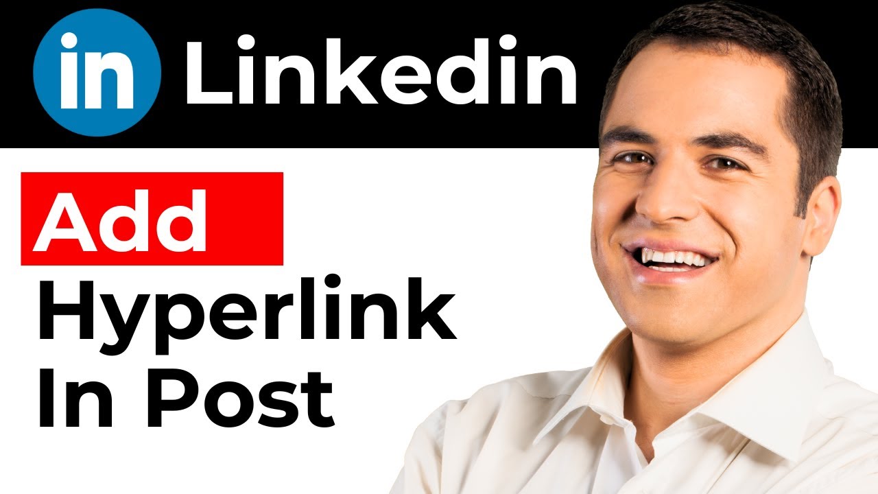 How To Add Hyperlink In Linkedin Post (2026)