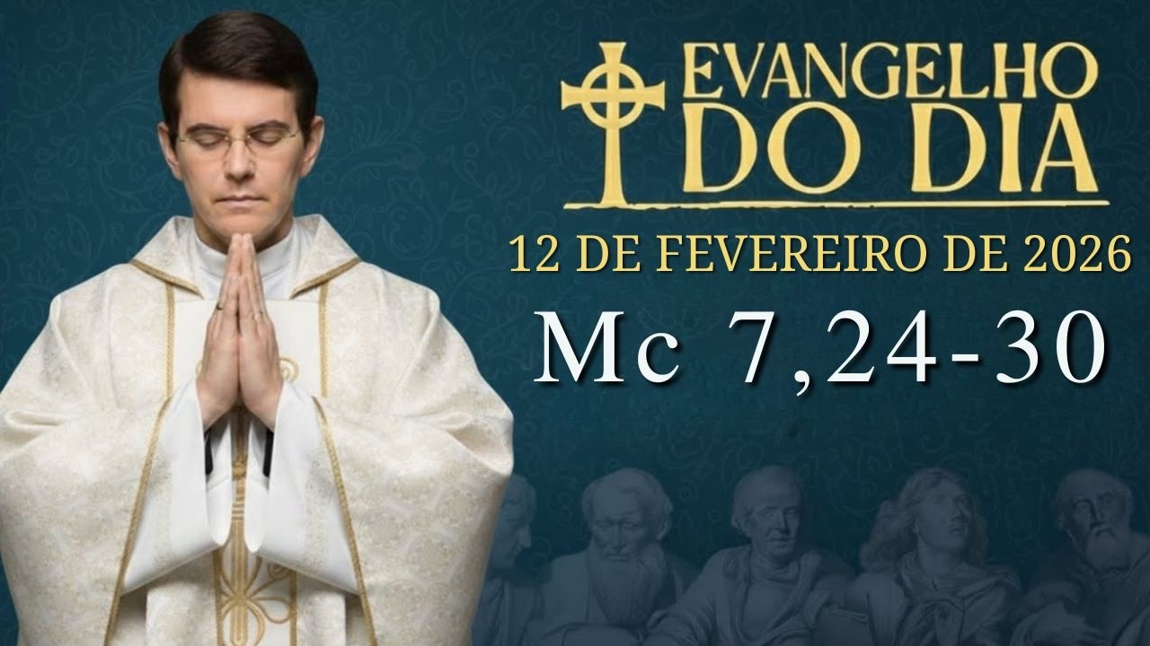 EVANGELHO DE HOJE - 11/2/2026 | Mc 7,24-30