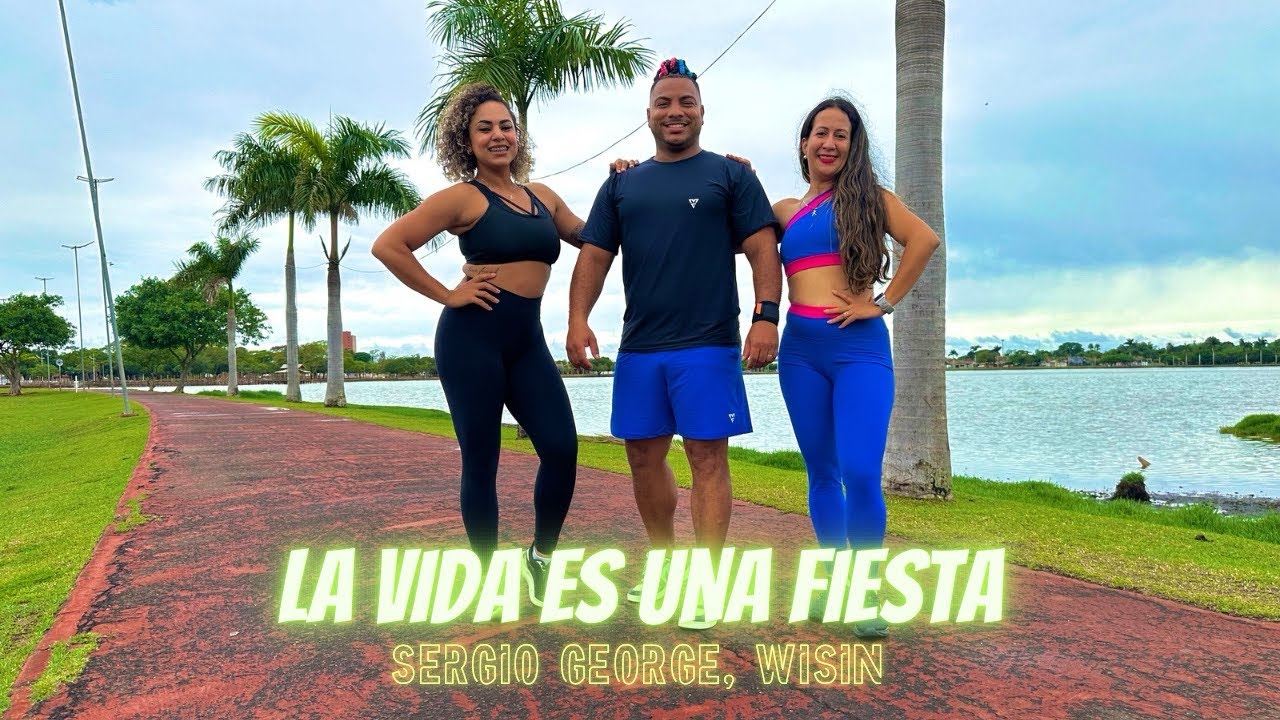 💃🏻 LA VIDA ES UNA FIESTA 💃🏻- Sergio George , Wisin | Dance Brasil | Zumba ( Choreography )