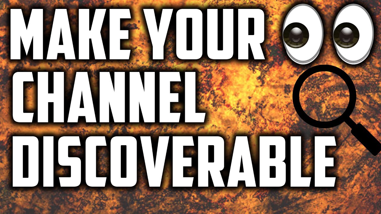 How To Make your Channel Discoverable in Search! MAKE YOUR CHANNEL COME UP FIRST Discoverable Easily