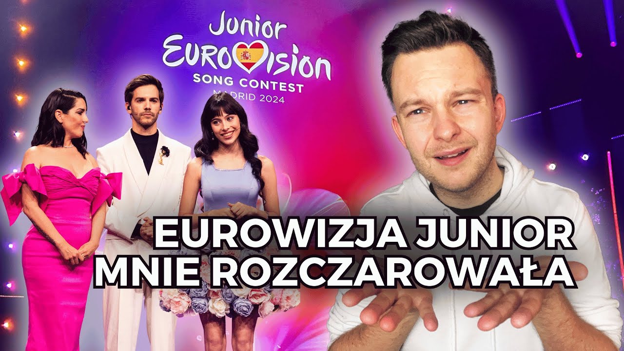 EUROWIZJA JUNIOR 2024 MNIE ROZCZAROWAŁA