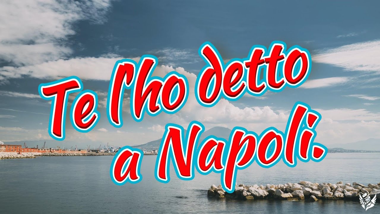 Te l'ho detto a Napoli  - Tony Chanku