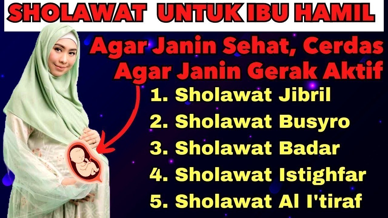 Sholawat Merdu dan Menenangkan, Sholawat Ibu Hamil, Sholawat Ibu Hamil Bayi Sehat Sempurna *108