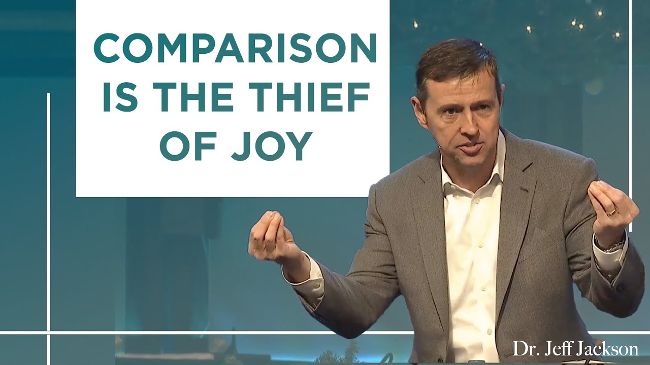 COMPARISON IS THE THIEF OF JOY