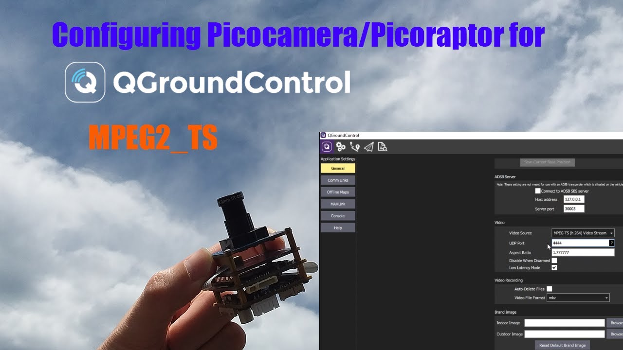Step by step configuration of a Picocam/Picoraptor for QGroundControl MPEG2_TS