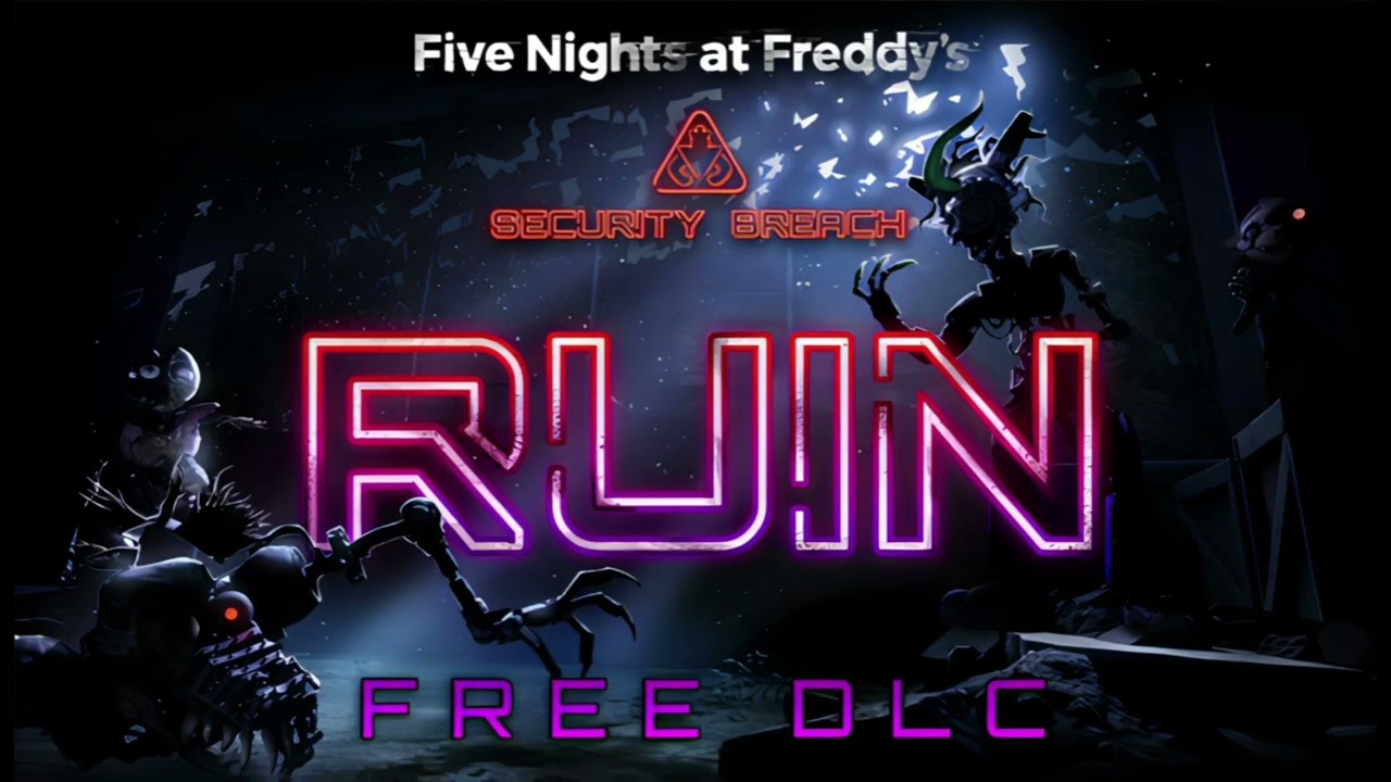 FNaF: Security Breach DLC Ruin Full OST