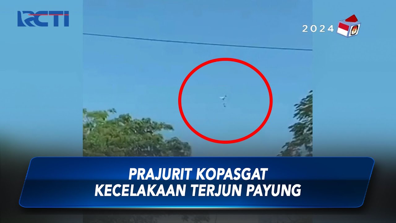 Prajurit Kopasgat Kecelakaan Terjun Payung, Mendarat Darurat di Maros - SIP 11/07