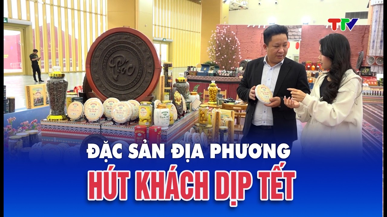 Đặc sản địa phương “hút khách” dịp Tết