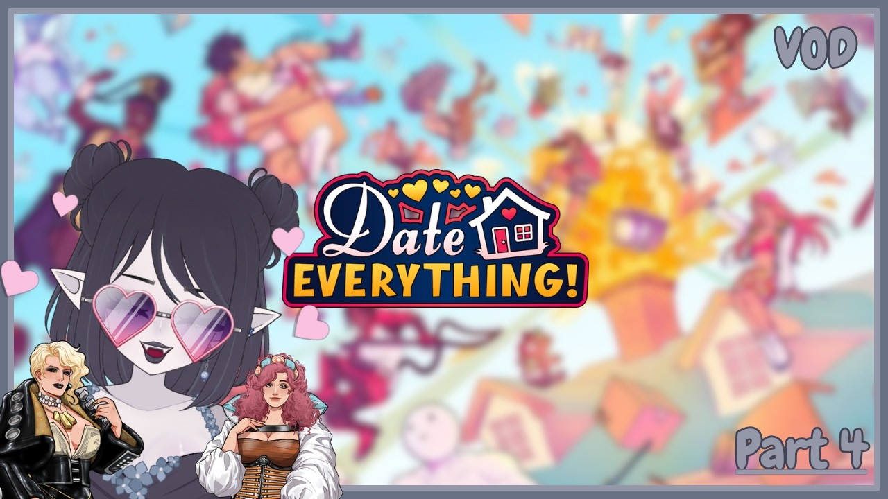 Date Everything Part 4 | Meenks VODS 2.17.26