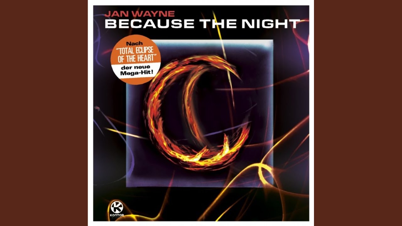 Because The Night (Extended Version)