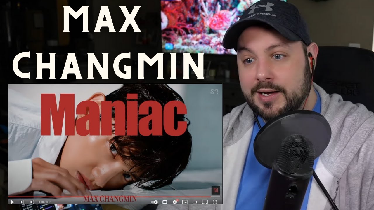 MAX CHANGMIN 최강창민 'Maniac' REACTION