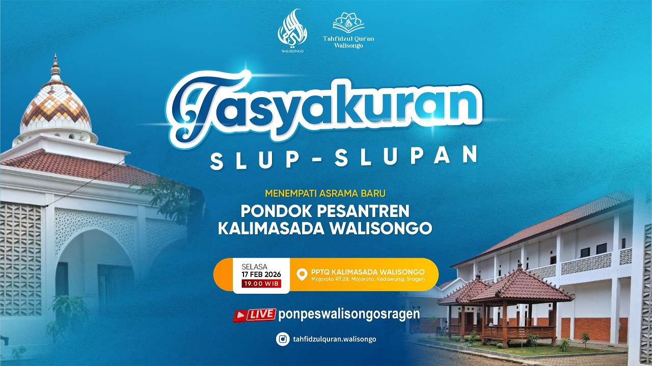 🔴 TASYAKURAN SLUP - SLUPAN | MENEMPATI ASRAMA BARU | PONPES KALIMASADA WALISONGO SRAGEN