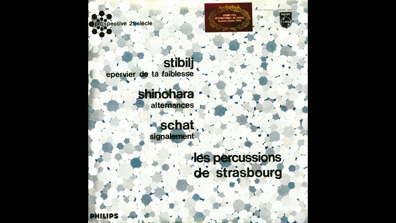 Les Percussions de Strasbourg, 1967: 1. Stibilj – Signals / 2. Shinohara - Alternances