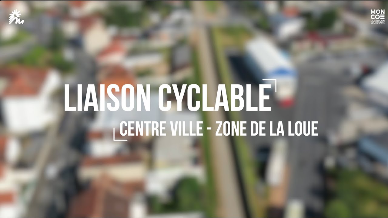 LIAISON CYCLABLE CENTRE-VILLE - LA LOUE