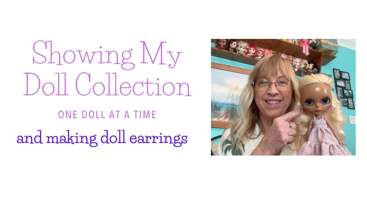 Doll a Day Challenge and Making Doll Earrings
